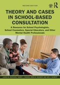 Cover: Theory and Cases in School-Based Consultation - Routledge