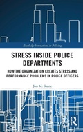 Cover: Stress Inside Police Departments - Routledge