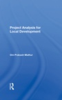 Cover: Project Analysis For Local Development - Routledge