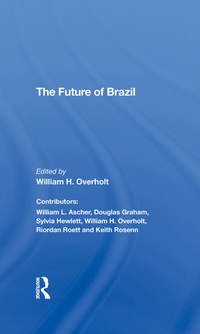Enlarge image Cover: The Future Of Brazil - Routledge