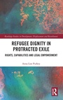 Cover: Refugee Dignity in Protracted Exile - Routledge