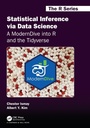 Cover: Statistical Inference via Data Science: A ModernDive into R and the Tidyverse - Chapman & Hall/CRC