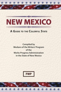 Abbildung von: New Mexico : A Guide to the Colorful State - Scholarly Press