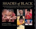 Cover: Shades of Black: A Celebration of Our Children - Scholastic Inc.