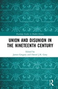 Cover: Union and Disunion in the Nineteenth Century - Routledge