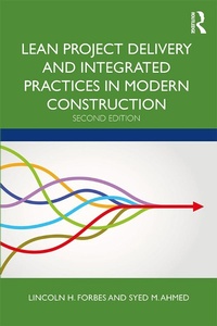 Enlarge image Cover: Lean Project Delivery and Integrated Practices in Modern Construction - Routledge