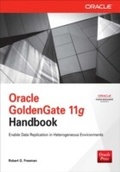 Cover: Oracle GoldenGate 11g Handbook - McGraw-Hill Education
