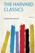 Cover: The Harvard Classics: Volume 48 - HardPress Ltd