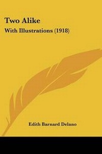 Enlarge image Cover: Two Alike - Kessinger Publishing
