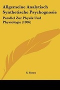 Cover: Allgemeine Analytisch Synthetische Psychognosie - Kessinger Publishing