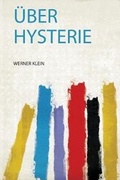 Cover: UEber Hysterie - HardPress Ltd