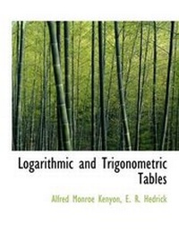 Enlarge image Cover: Logarithmic and Trigonometric Tables - BiblioLife