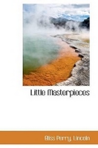 Enlarge image Cover: Little Masterpieces - BiblioLife