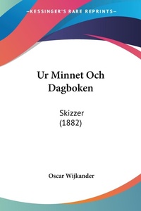 Abbildung von: Ur Minnet Och Dagboken - Kessinger Publishing