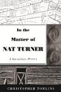 Cover: In the Matter of Nat Turner - Princeton University Press
