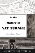 Cover: In the Matter of Nat Turner - Princeton University Press
