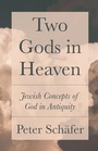 Cover: Two Gods in Heaven - Princeton University Press