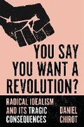 Cover: You Say You Want a Revolution? - Princeton University Press