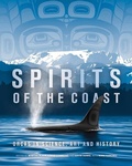 Cover: Spirits of the Coast - Royal British Columbia Museum