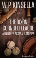 Cover: The Dixon Cornbelt League - RosettaBooks