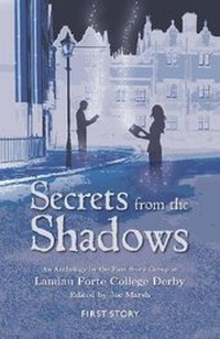 Enlarge image Cover: Secrets from the Shadows - First Story Limited