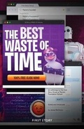 Cover: The Best Waste of Time - First Story Limited
