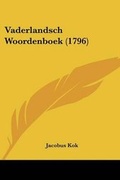 Cover: Vaderlandsch Woordenboek (1796) - Kessinger Publishing