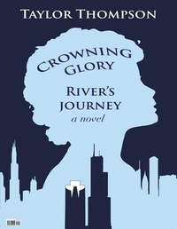 Enlarge image Cover: Crowning Glory River's Journey - Bright Blacklight Publishing
