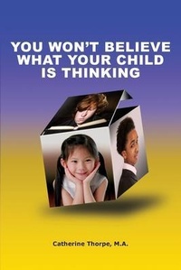 Abbildung von: You Won't Believe What Your Child Is Thinking - Timeline Press