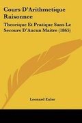 Cover: Cours D'Arithmetique Raisonnee - Kessinger Publishing