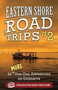 Cover: Eastern Shore Road Trips (Vol. 2) - Secrets of the Eastern Shore