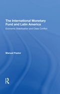 Cover: The International Monetary Fund And Latin America - Routledge
