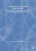 Cover: Quality Of Life In American Neighborhoods - Routledge