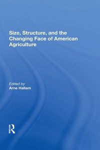 Abbildung von: Size, Structure, And The Changing Face Of American Agriculture - CRC Press