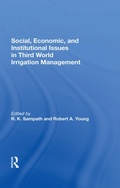 Cover: Social, Economic, And Institutional Issues In Third World Irrigation Management - Routledge