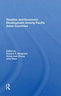 Enlarge image Cover: Taxation And Economic Development Among Pacific Asian Countries - Routledge