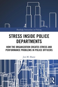 Abbildung von: Stress Inside Police Departments - Routledge