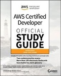 Cover: AWS Certified Developer Official Study Guide - Associate (DVA-C01) Exam - Sybex Inc.,U.S.