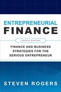 Cover: Entrepreneurial Finance, Fourth Edition: Finance and Business Strategies for the Serious Entrepreneur - McGraw-Hill Education