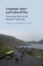 Cover: Language, Space and Cultural Play - Cambridge University Press
