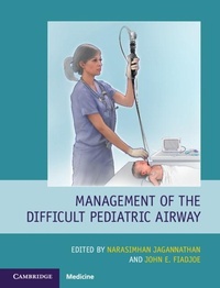 Abbildung von: Management of the Difficult Pediatric Airway - Cambridge University Press
