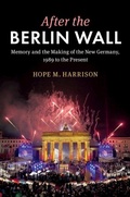 Cover: After the Berlin Wall - Cambridge University Press