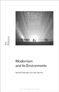 Cover: Modernism and Its Environments - Bloomsbury Academic