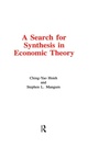 Cover: A Search for Synthesis in Economic Theory - Routledge