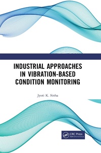 Abbildung von: Industrial Approaches in Vibration-Based Condition Monitoring - CRC Press
