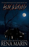 Cover: Backroad (The Backwoods Justice Series, #1) - The Backwoods Justice Series
