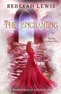 Cover: The Enchanting (Wonderland, #3) - Wonderland