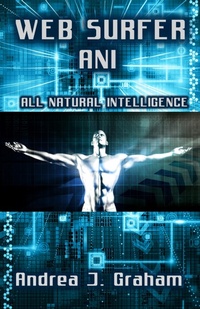 Enlarge image Cover: Web Surfer ANI (Web Surfer Series, #1) - Reignburst Books