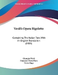 Enlarge image Cover: Verdi's Opera Rigoletto - Kessinger Publishing