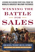 Cover: Winning the Battle for Sales: Lessons on Closing Every Deal from the World's Greatest Military Victories - McGraw-Hill Professional